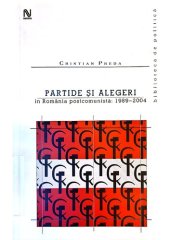 book Partide si alegeri in Romania postcomunista 1989 - 2004