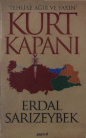 book Tehlike Ağır ve Yakın Kurt Kapanı