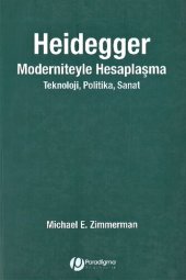 book Heidegger Moderniteyle Hesaplaşma Teknoloji, Politika, Sanat