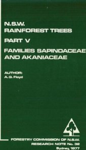 book N.S.W. Rainforest Trees: Part 5, Families Sapindaceae and Akaniaceae