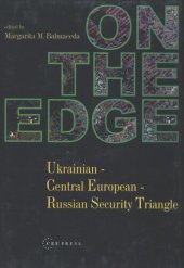 book On the edge: Ukrainian-Central European-Russian security triangle