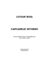 book Capcanele istoriei Elita romaneasca intre 1930-1950