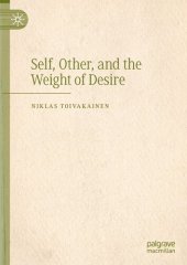 book Self, Other, and the Weight of Desire