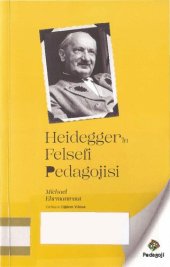 book Heidegger'in Felsefi Pedogojisi