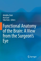 book Functional Anatomy of the Brain: A View from the Surgeon’s Eye