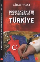 book Doğu Akdeniz'in Paylaşım Mücadelesi ve Türkiye