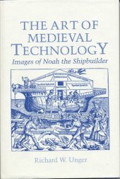 book The Art of medieval technology: images of Noah the shipbuilder