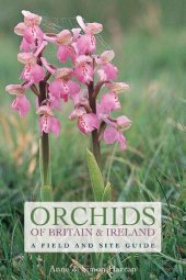 book Orchids of Britain and Ireland: A Field and Site Guide