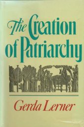 book The creation of patriarchy