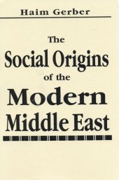 book The social origins of the modern Middle East