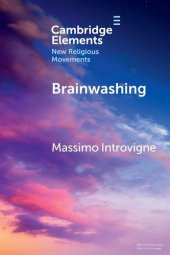 book Brainwashing (Elements in New Religious Movements)