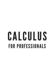 book Calculus For Professionals