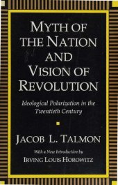 book Myth of Nation and Vision of Revolution – Origins of Ideological Polarization in 20th Century