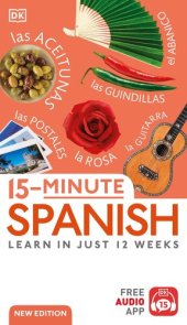 book 15-Minute Spanish: Learn in Just 12 Weeks