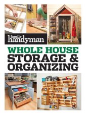 book Family Handyman Whole House Storage & Organizing