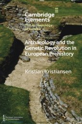 book Archaeology and the Genetic Revolution in European Prehistory