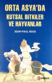 book Orta Asya'da Kutsal Bitkiler ve Hayvanlar