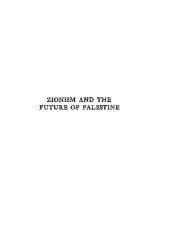 book Zionism-And-The-Future-Of-Palestine