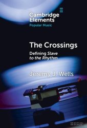 book The Crossings: Defining Slave to the Rhythm