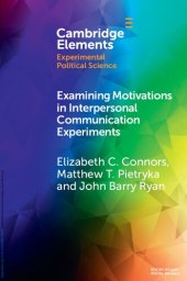 book Examining Motivations in Interpersonal Communication Experiments