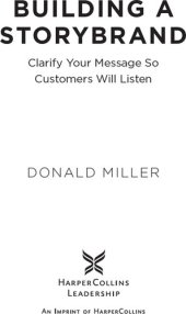 book Building a Storybrand: Clarify Your Message So Customers Will Listen