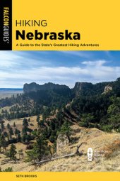 book Hiking Nebraska: A Guide to the State's Greatest Hiking Adventures