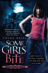 book Some Girls Bite (Chicagoland Vampires)