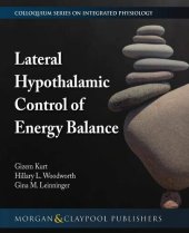 book Lateral Hypothalamic Control of Energy Balance (Colloquium Integrated Systems Physiology: From Molecule to Function to Disease)