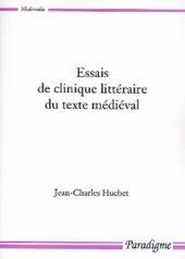 book Essais de clinique littéraire du texte médiéval