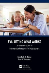 book Evaluating What Works: An Intuitive Guide to Intervention Research for Practitioners