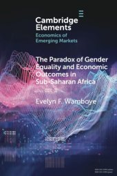 book The Paradox of Gender Equality and Economic Outcomes in Sub-Saharan Africa