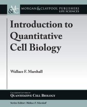 book Introduction to Quantitative Cell Biology (Colloquium Quantitative Cell Biology)