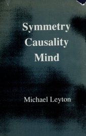 book Symmetry, Causality, Mind