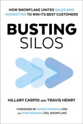 book Busting Silos: The One-Team Framework for Executing ABM at Enterprise Speed and Startup Scale