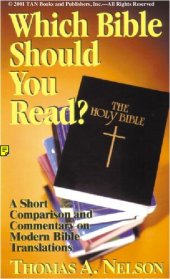 book Which Bible Should You Read? A Short Comparison and Commentary on Modern Bible Translations