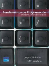 book Fundamentos de programación: aprendizaje activo basado en casos : un enfoque moderno usando Java, UML, Objetos y Eclipse