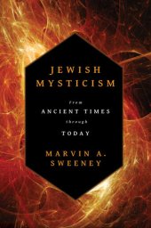 book Jewish Mysticism: From Ancient Times through Today