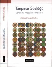 book Tanpınar Sözlüğü Şahsi Bir Masalın Simgeleri