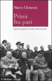 book Primi fra pari. Egemonia, guerra e ordine internazionale