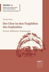 book Der Chor in den Tragödien des Sophokles: Person, Reflexion, Dramaturgie