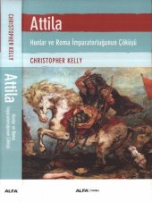 book Atilla Hunlar ve Roma İmparatorluğunun Çöküşü