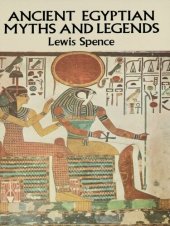 book Ancient Egyptian Myths and Legends