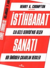 book İstihbarat Sanatı - CIA Gizli Servisi'nde Geçen Bir Ömürden Çıkarılan  Dersler