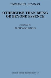 book Otherwise Than Being or Beyond Essence (Martinus Nijhoff Philosophy Texts Book 3)