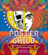 book Poster Child: The Psychedelic Art & Technicolor Life of David Edward Byrd