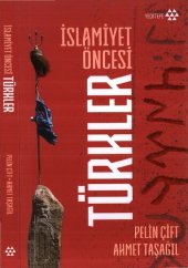 book İslamiyet Öncesi Türkler