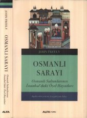 book Osmanlı Sarayı Osmanlı Sultanlarının İstanbul'daki Özel Hayatları