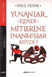 book Yunanlar Kendi Mitlerine İnanmışlar Mıydı?