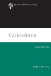 book Colossians: A Commentary (New Testament Library)