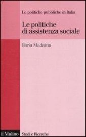 book Le politiche di assistenza sociale. Le politiche pubbliche in Italia